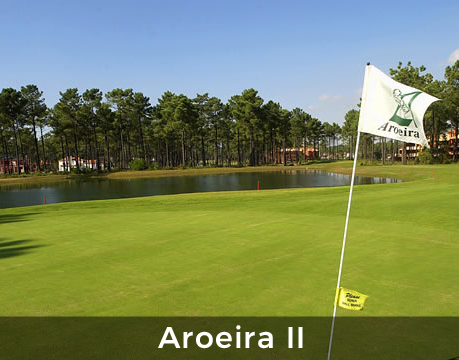 Aroeira II Golf Course